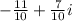 - \frac{11}{10} + \frac{7}{10} i