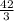 \frac{42}{3}