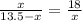 \frac{x}{13.5-x}=\frac{18}{x}