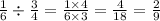 \frac{1}{6} \div \frac{3}{4} = \frac{1 \times 4}{6 \times 3} = \frac{4}{18} = \frac{2}{9}