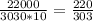 \frac{22000}{3030*10}=\frac{220}{303}