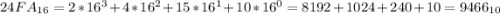 24FA_{16} = 2*16^{3}+4*16^{2}+15*16^{1}+10*16^{0} = 8192+1024+240+10 = 9466_{10}