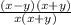 \frac{(x-y)(x+y)}{x(x+y)}