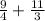 \frac{9}{4}+\frac{11}{3}