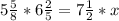 5\frac{5}{8} * 6\frac{2}{5} = 7\frac{1}{2} * x