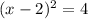 (x-2)^2=4