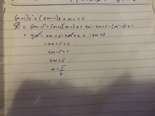 При каких значениях m уравнение (m + 1)x²+(2m-1)x+m-1=0 удовлетворяется при единственном значении не