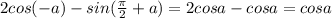 2cos(-a)-sin(\frac{\pi}{2}+a)=2cosa-cosa=cosa