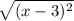 \sqrt{(x-3)^{2} }