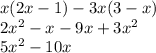 x(2x - 1) - 3x(3 - x) \\ 2x {}^{2} - x - 9x + 3x {}^{2} \\ 5x {}^{2} - 10x