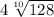 4\sqrt[10]{128}