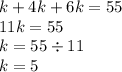 k + 4k + 6k = 55 \\ 11k = 55 \\ k = 55 \div 11 \\ k = 5