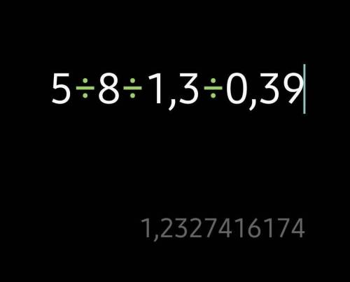 5/8:1,3:0,39= Здравствуйте !