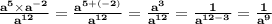 \bf \frac{{a}^{5} \times {a}^{ - 2} }{ {a}^{12} } = \frac{ {a}^{ 5 + ( - 2)} }{ {a}^{12} } = \frac{ {a}^{3} }{ {a}^{12} } = \frac{1}{ {a}^{12 - 3} } = \huge \frac{1}{ {a}^{9} }