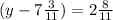 (y-7\frac{3}{11} )=2\frac{8}{11}