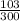 \frac{103}{300}