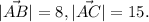 |\vec{AB}|=8,|\vec{AC}|=15.