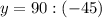 y=90:(-45)