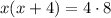 x(x+4) = 4\cdot 8