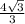 \frac{4\sqrt{3} }{3}