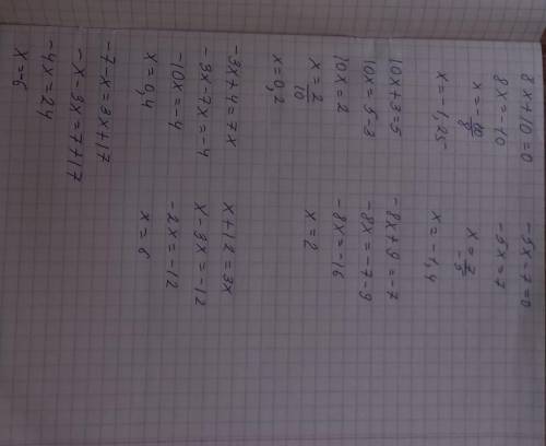 8x+10=0 -5x-7=010x+3=5-8x+9=-7-3x+4=7xx+12=3x-7-x=3x+17