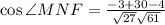 \cos\angle MNF=\frac{-3+30-4}{\sqrt{27}\sqrt{61}}