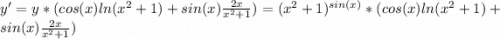 y'=y*(cos(x)ln(x^{2}+1)+sin(x)\frac{2x}{x^{2}+1} )=(x^{2}+1)^{sin(x)}*(cos(x)ln(x^{2}+1)+sin(x)\frac{2x}{x^{2}+1})