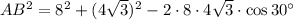 AB^2=8^2+(4\sqrt{3})^2-2\cdot 8\cdot 4\sqrt{3}\cdot \cos 30^\circ