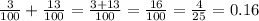 \frac{3}{100} + \frac{13}{100} = \frac{3 + 13}{100} = \frac{16}{100 } = \frac{4}{25} = 0.16