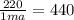 \frac{220}{1ma} = 440