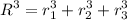 \displaystyle R^3= r_1^3+ r_2^3+r_3^3