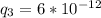 q_3=6*10^{-12}