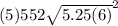 (5) {552 \sqrt{5.25(6)} }^{2}