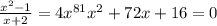 \frac{x {}^{2 } - 1}{x + 2} = 4x {}^{81} x ^{2} + 72x + 16 = 0