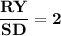 \displaystyle \bf \frac{RY}{SD} =2