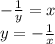 -\frac{1}{y}=x\\ y=-\frac{1}{x}