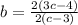 b= \frac{2(3c-4)}{2(c-3)}