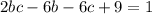 2bc-6b-6c+9= 1