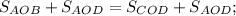 S_{AOB} + S_{AOD} = S_{COD} + S_{AOD};