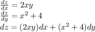 \frac{dz}{dx} =2xy\\\frac{dz}{dy} =x^2+4\\dz=(2xy)dx+(x^2+4)dy