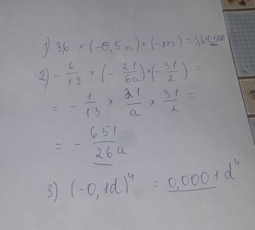 Выражение и подчеркни коэффициент а) 3,6*(-0,5n)*(-m) б) -6/13*(-2 1/6a)*(-3 1/2) в) (-0.1d) < - 