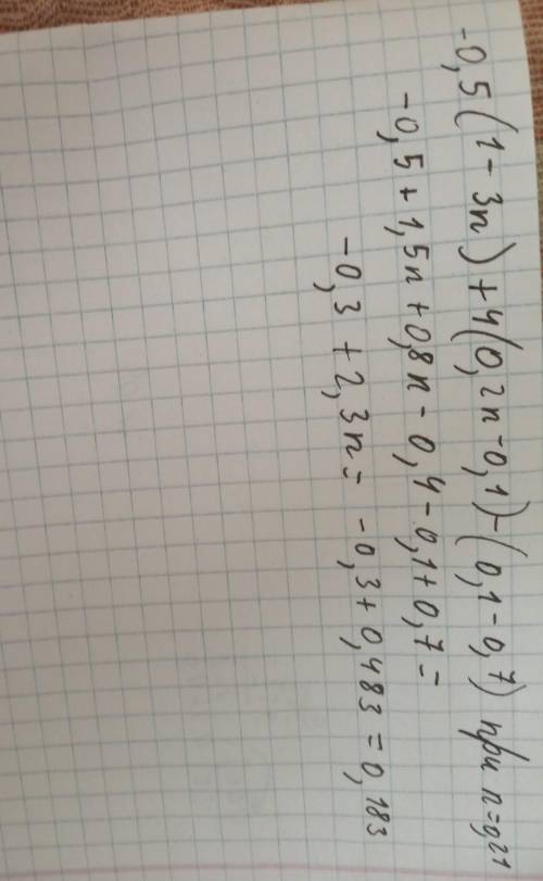 Приклад -0,5(1-3n)+4(0,2n-0,1)-(0,1-0,7), если n=0,21 5