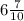 6 \frac{7}{10} 