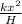 \frac{kx^2}{H}