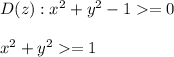  D(z): x^2+y^2-1=0\\\\x^2+y^2=1 