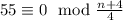 55 \equiv 0 \mod\frac{n+4}{4}