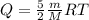 Q=\frac{5}{2 } \frac{m}{M} RT