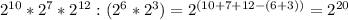 {2^{10}*2^{7}*2^{12}:(2^{6}*2^{3})}=2^{(10+7+12-(6+3))}=2^{20}