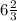 6 \frac{2}{3} 