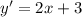 y' = 2x + 3